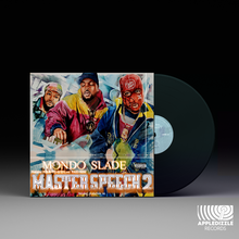 Load image into Gallery viewer, Mondo Slade - Master Speech 2