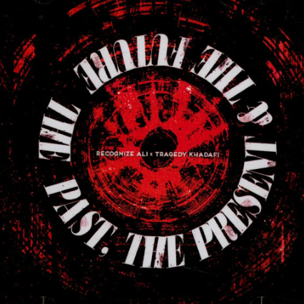 Vinyl - Recognize Ali - Tragedy Khadafi - The Past The Present And The Future